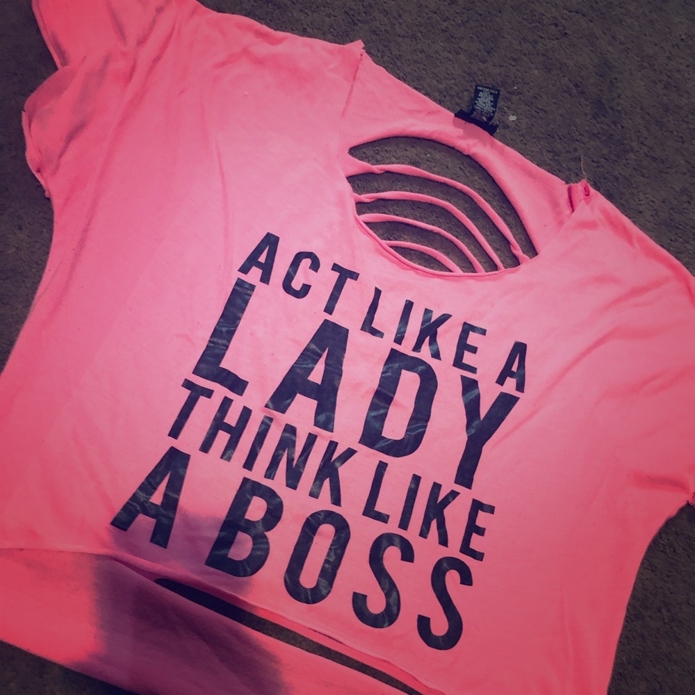 Think like a boss Bright Pink shirt. laced back
